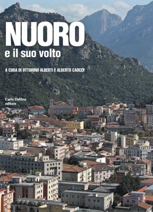 Nuoro e il suo volto