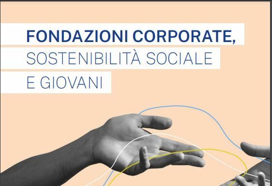 Sostenibilità, le grandi imprese si affidano sempre più alle fondazioni