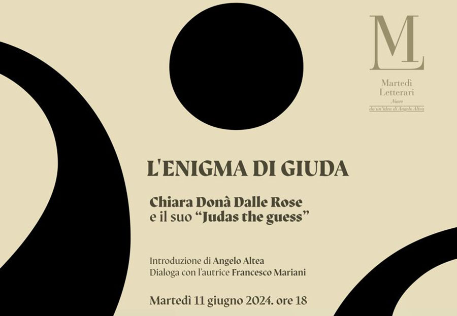 Nuoro. Ai Martedì Letterari, l’11 giugno: “Judas the guess” di Chiara Donà Dalle Rose